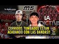 Por Qué La Grandes Bandas Ya No Se Están Escuchando Como ANTES A La Sombra de Los Corridos Tumbados