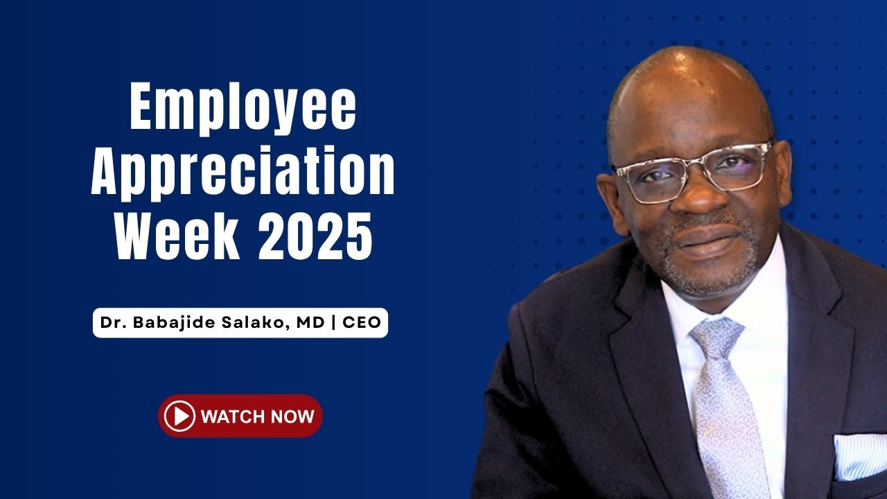Babajide Salako, MD Message | Employee Appreciation Week 2025