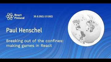 RF21 – Paul Henschel – Breaking out of the confines: making games in React
