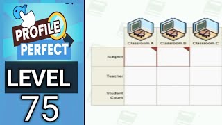 Profile perfect level 75 gameplay walkthrough solution 