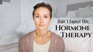 I Didn't expect THIS | How I FEEL on Hormone Therapy | Breast Cancer Journey