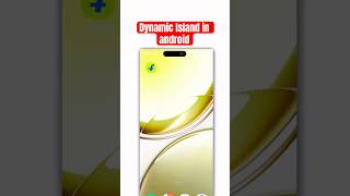 iPhone Dynamic Island in android #dynamicisland #shorts #ytshortsindia #tech