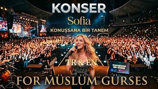 Konuşsana Bir Tanem (Müslüm Gürses Cover) - TR & EN Sofia Konser