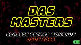 DAS MASTERS JULY 26 TOP R1R2 | OOP WALLBANT NERDTHEBOX TUGI USERNAMEGOLD | CLASSIC TETRIS MONTHLY
