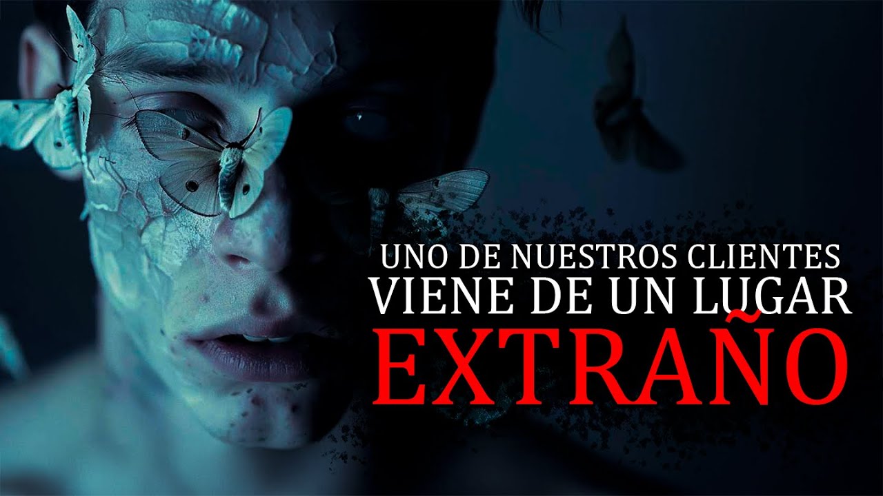 Uno de nuestros CLIENTES viene de un LUGAR extraño / Creepypasta