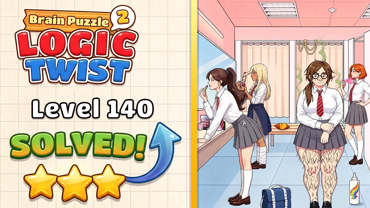 Brain Puzzle 2: Logic Twist - Level 140 Ugly Makeover Walkthrough