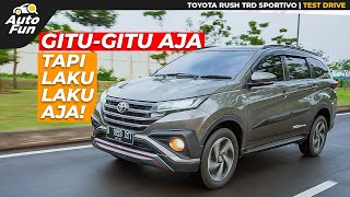 Lima Alasan Toyota Rush Masih Laku-laku Aja | Review Lengkap | AutoFun Indonesia