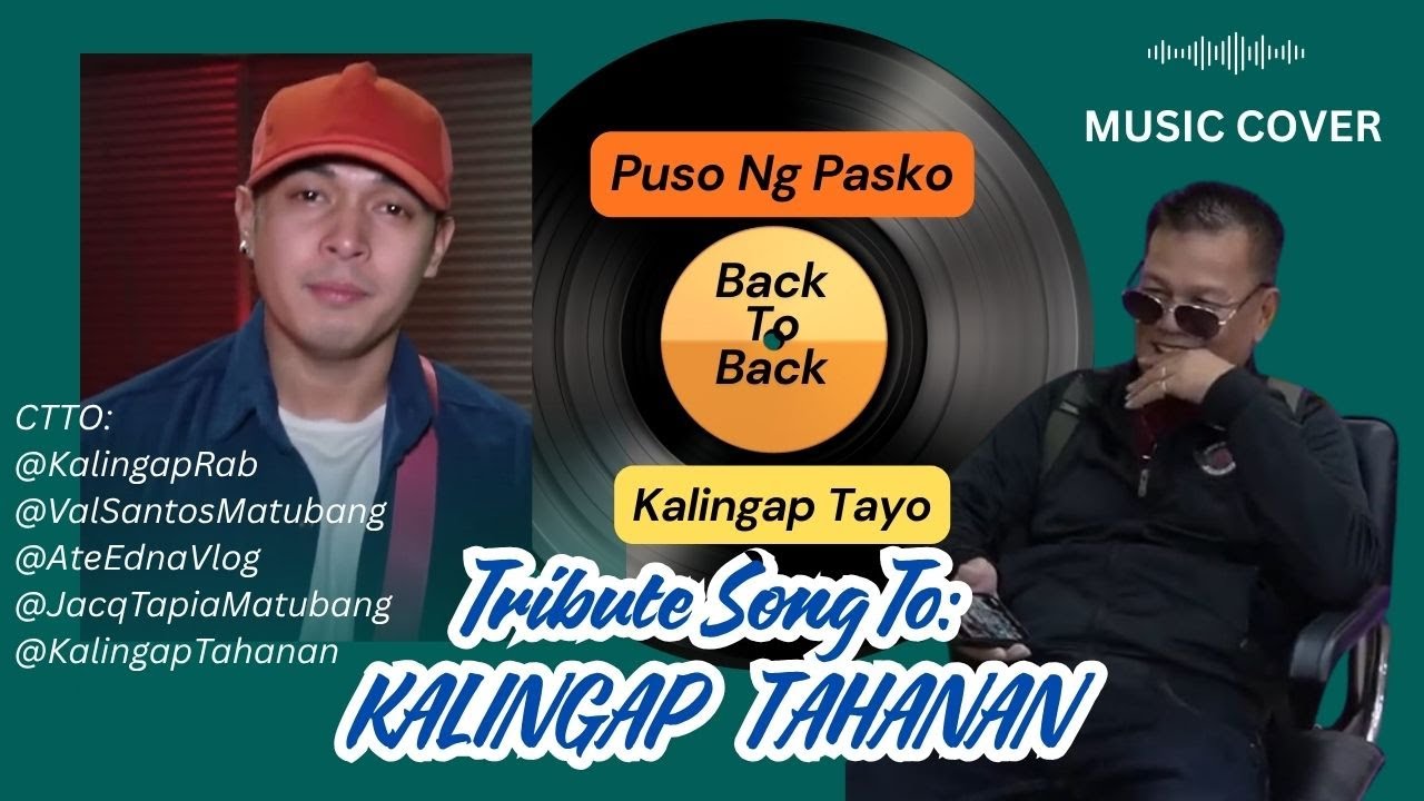 Puso Ng Pasko | Kalingap Tayo | Back to Back Tribute Song to Kalingap Tahanan and Team