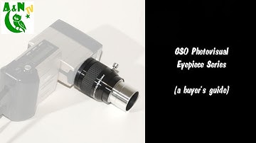 The GSO Photovisual Eyepiece Series