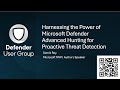 Harnessing the Power of Microsoft Defender Advanced Hunting for Proactive Threat Detection