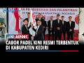 Cabor Padel Resmi Terbentuk di Kabupaten Kediri, Target Lahirkan Atlet Menuju Porprov 2027