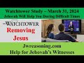 Watchtower Study - March 31, 2024 - Jehovah Will Help You During Difficult Times