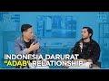 |People Talk About-EPS6| Darurat Adab Relationship