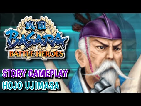Kakek Ini Mampu Berperang - Sengoku Basara Battle Heroes Story Mode Gameplay 北条氏政 (Hōjō Ujimasa)