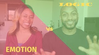 Making Decisions based on Emotions vs. Logic