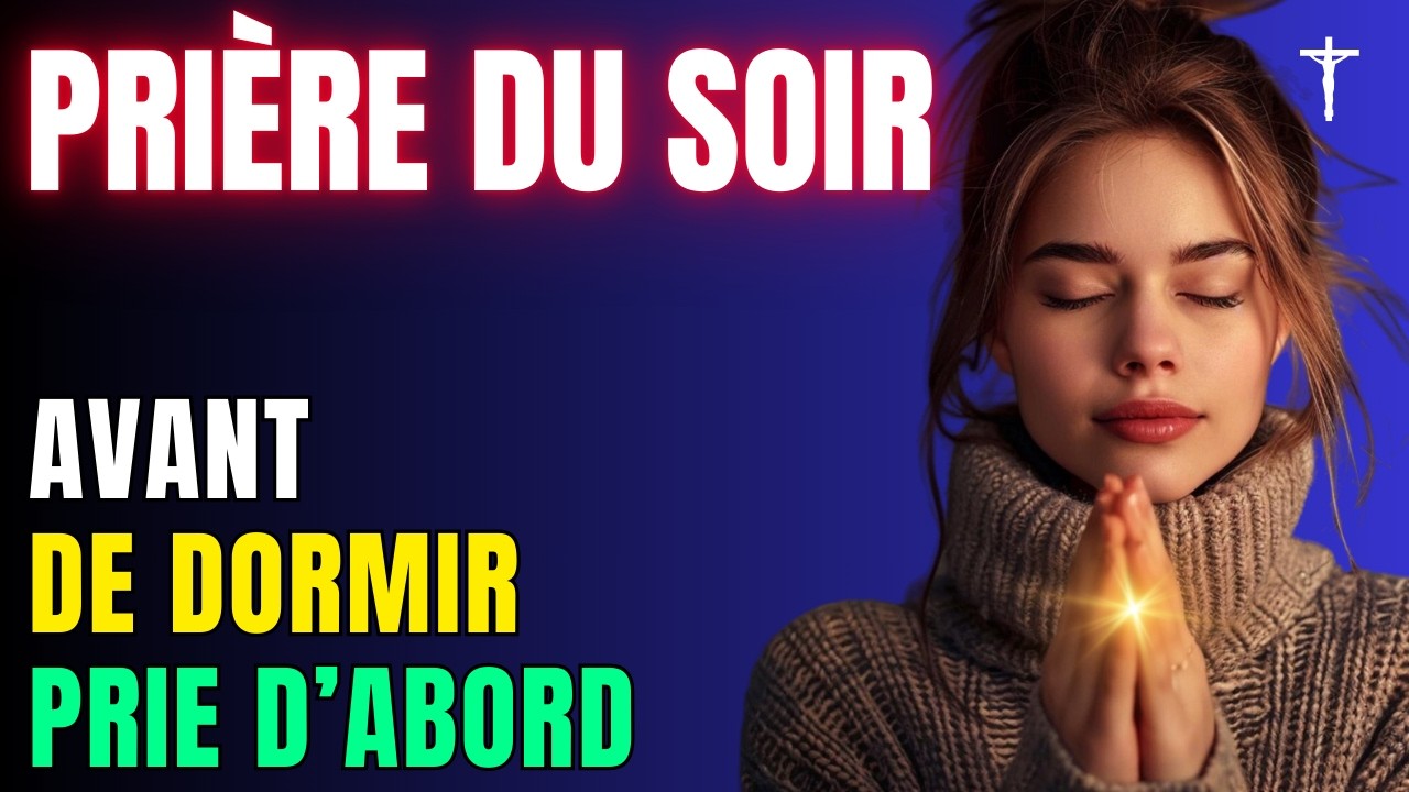 Cette prière du soir pour dormir en paix va remplir ta nuit de bénédiction et de protection
