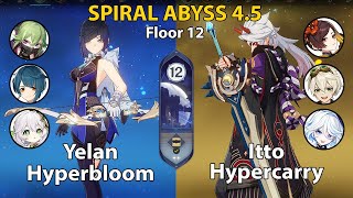 Spiral Abyss Floor 12 (4.5) Yelan Hyperbloom and Itto Hypercarry + BUILD | Genshin Impact
