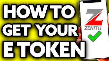How To Get Your E Token For Zenith Bank (BEST Way!)