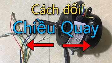 Cách Đảo Chiều Quay Cho Quạt Điều Hoà Hơi Nước