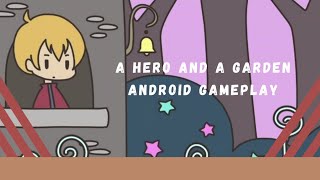 A Hero and A Garden Android Gameplay screenshot 1