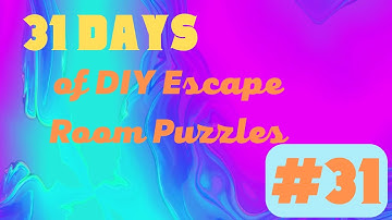 Fit the lock puzzle for your DIY escape room, Part II