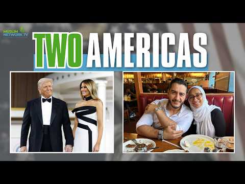 Two Americas - Special Report By Muslim Network TV