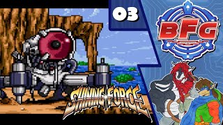 BFG Streams | Shining Force [3]
