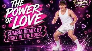 THE POWER OF LOVE ( Cumbia Remix ) - Dance Fitness/ Zumba/ Fitness Motivation/ Healthy Lifestyle 