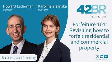 Forfeiture 101: Revisiting how to forfeit residential and commercial property