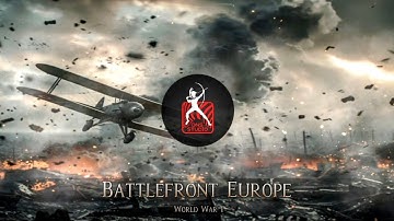 Battlefront Europe : WW1 - Opening #battlefront #europe #ww1