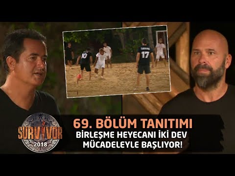 Birleşme heyecanı iki dev mücadeleyle başlıyor!  | 69. bölüm tanıtımı | Survivor 2018