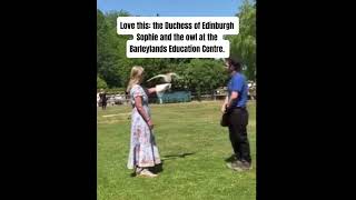 Love This The Duchess Of Edinburgh Sophie And The Owl At The Barleylands Education Centre