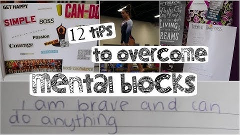 How to Overcome & Prevent Mental Blocks!!! Everyday Gymnastics