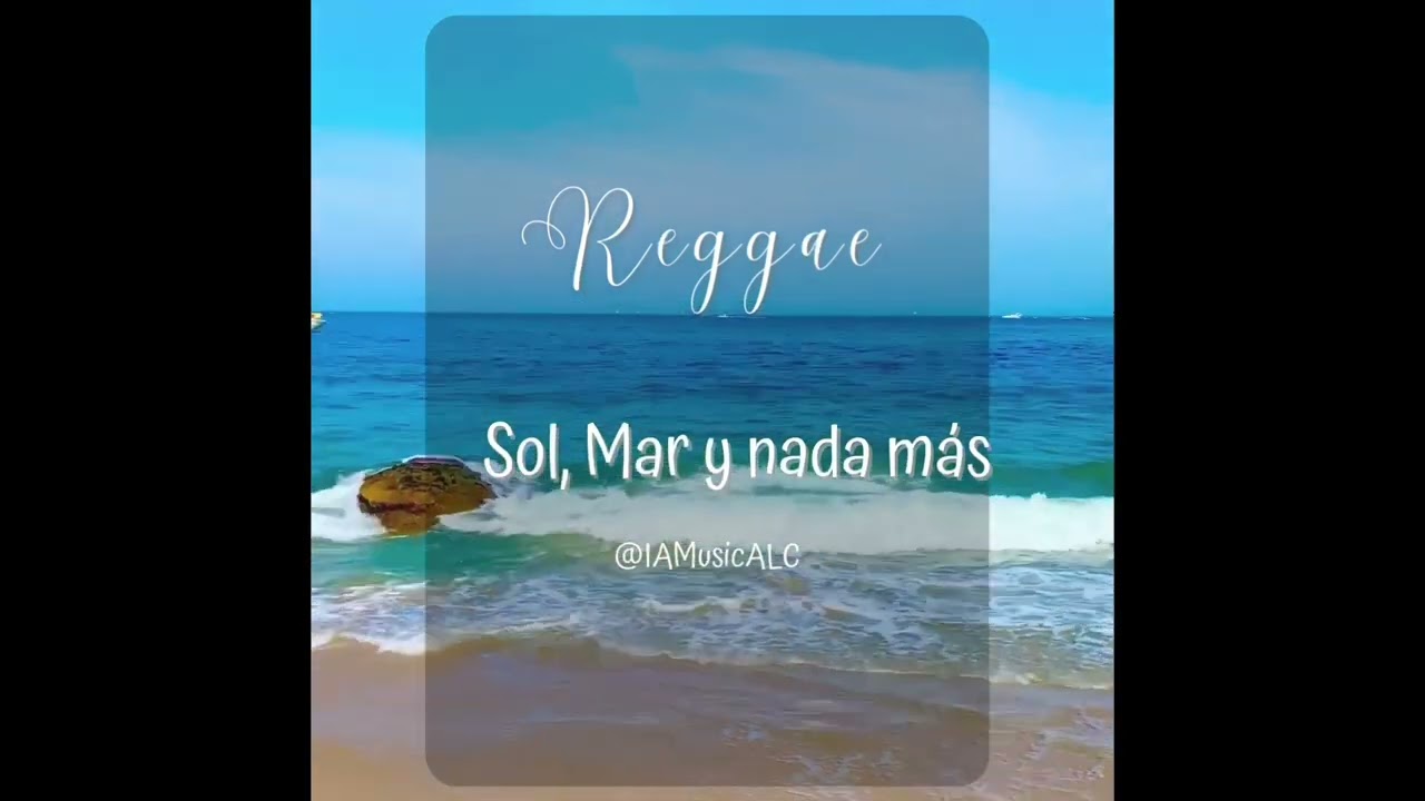 ☀️ “Sol, mar y nada más” – Vibra reggae desde Alicante 🌊 - Música IA