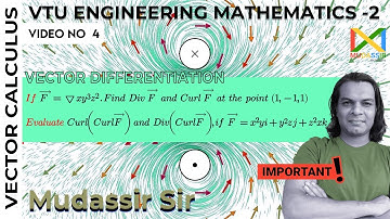 VTUM2|Divergence and curl vector differentiation examples in engineering mathematics