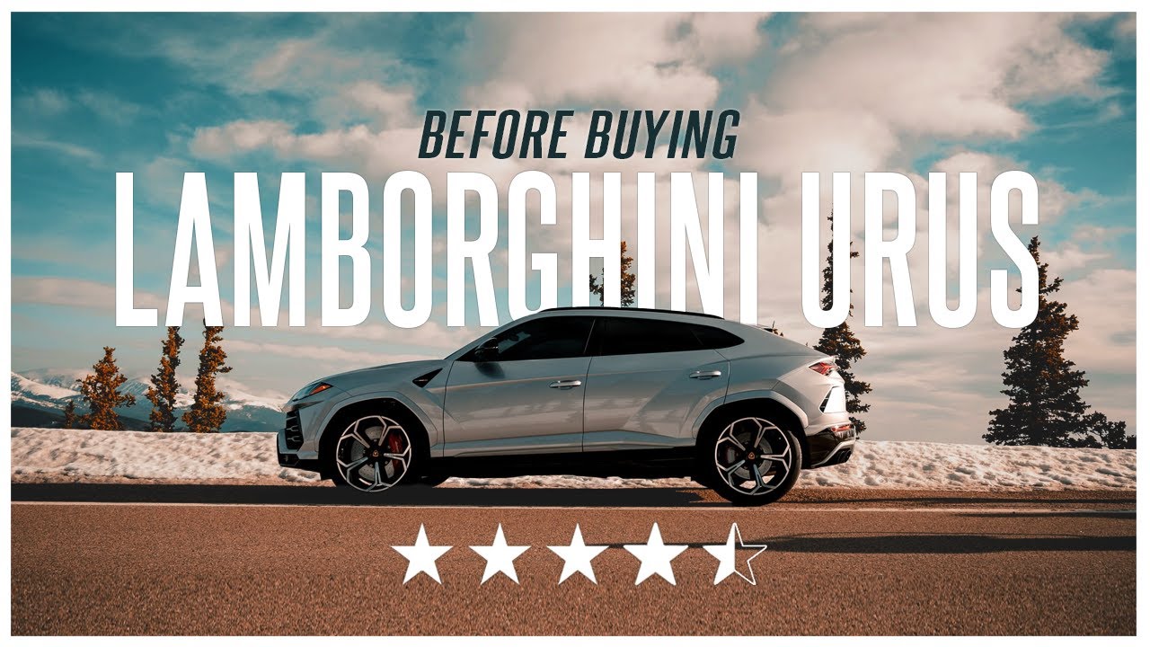 Before Buying: Lamborghini Urus
