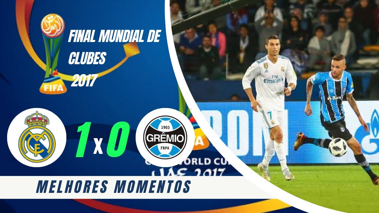 Real Madrid 1 x 0 Grêmio • Final Mundial de Clubes 2017 | Gols e Melhores momentos