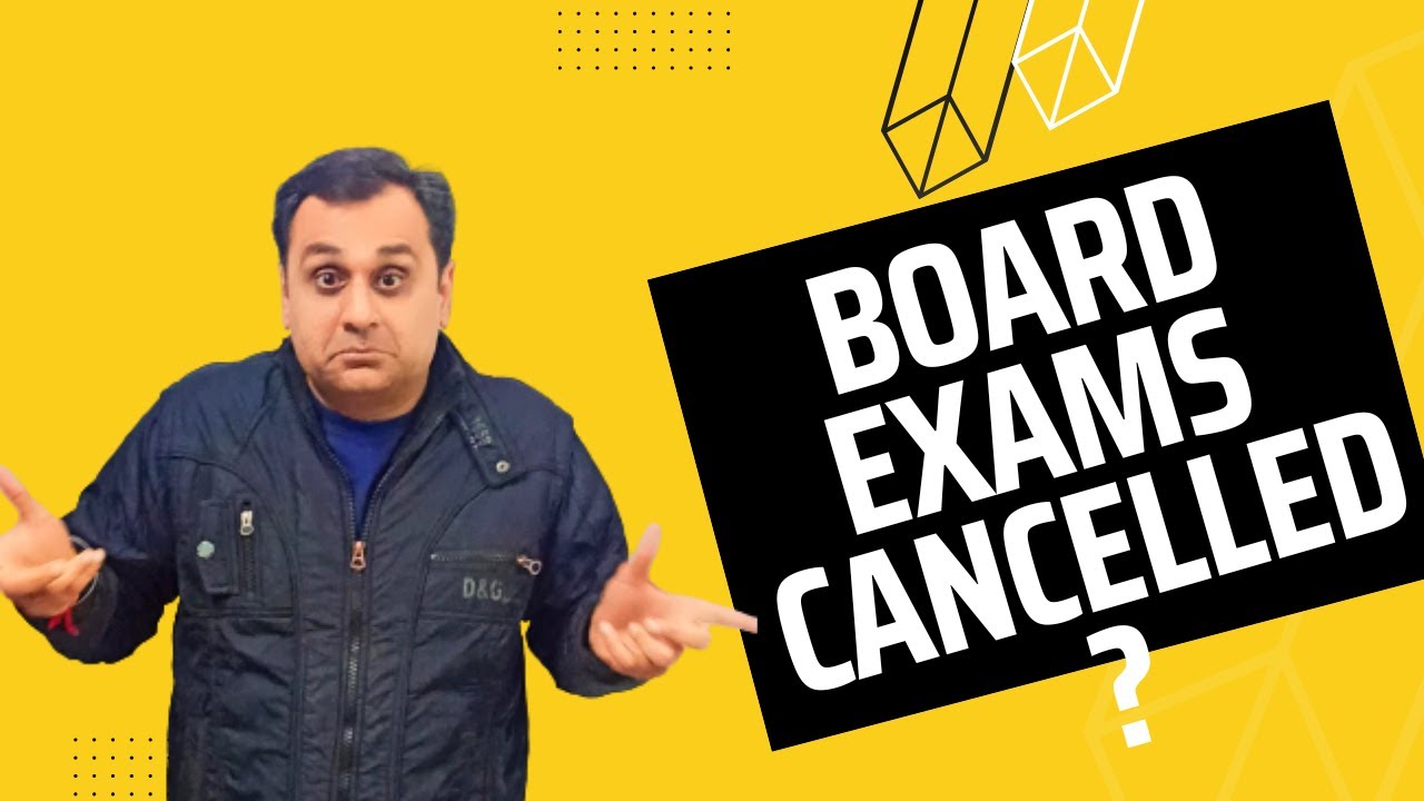 Board Exams Cancelled? YouTube