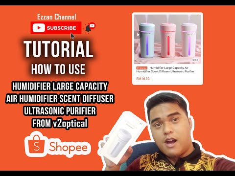 Tutorial Come utilizzare umidificatore (Shoppe)