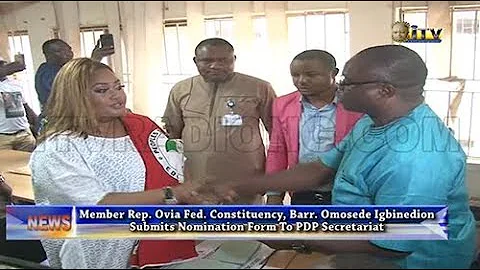Barr. Omosede Igbinedion submits Nomination Form