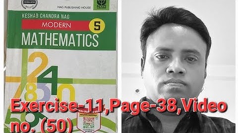 Modern Mathematics (K.c.nag),Exercise-11,P-38,video no. (50)