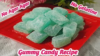 Gummy Candy  Recipe | No Agar Agar Without Gelatine |  Kids Favorite  Jujubes Recipe Jelly Candy