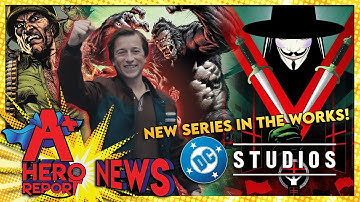 DC Studios 2 New Series! V for Vendetta and Jimmy Olsen Series in the WORKS + More