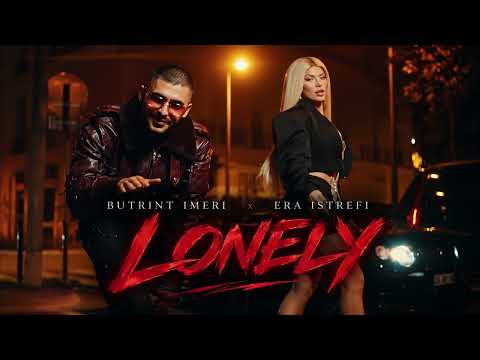 BUTRINT IMERI x ERA ISTREFI — LONELY | Albanian Pop Duet | Emotional Night Vibes