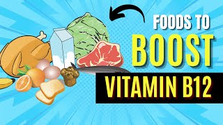 VITAMIN B12 RICH FOODS | BEST VITAMIN B12 FOODS