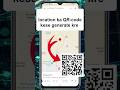 How to generate QR code for your location | How to make QR code for Location hindi #shorts #short