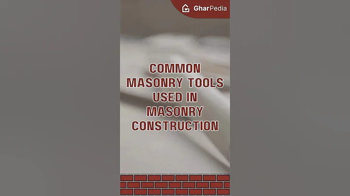Best Common Masonry Tools Used in Masonry Construction. #construction