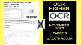 OCR GCSE Maths Higher - November 2023 - Paper 5 - Calculator - Worked Solutions / Walkthrough