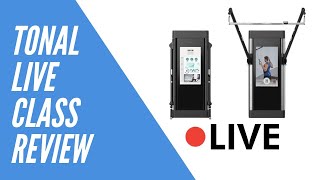 Tonal Live Classes Challenging Enough??