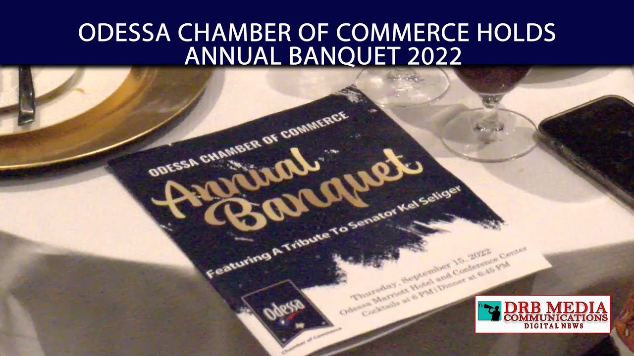 Odessa Chamber of Commerce 2022 BanquetDRB Media Communications